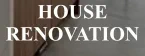House renovation